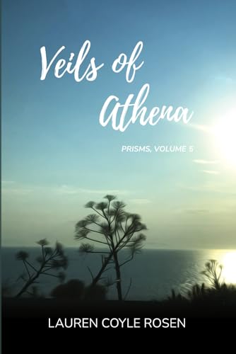 Veils of Athena (Prisms, Band 5) von Independently published