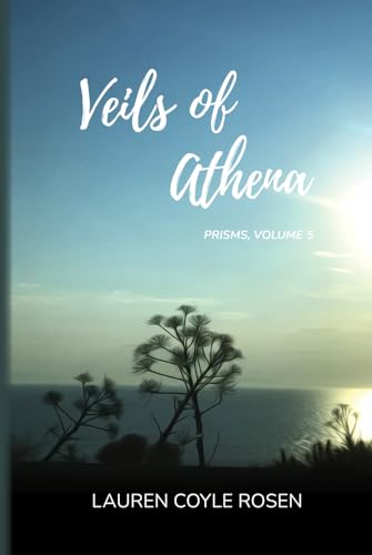 Veils of Athena (Prisms, Band 5) von Independently published