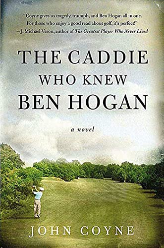 The Caddie Who Knew Ben Hogan von St. Martins Press-3PL