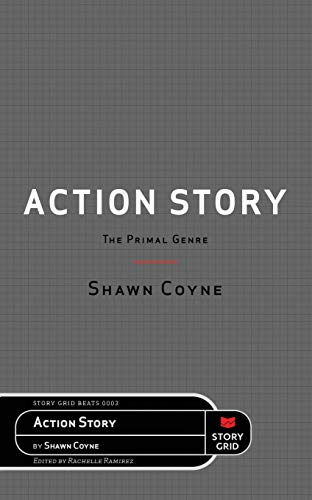 Action Story: The Primal Genre (Beats) von Story Grid Publishing LLC