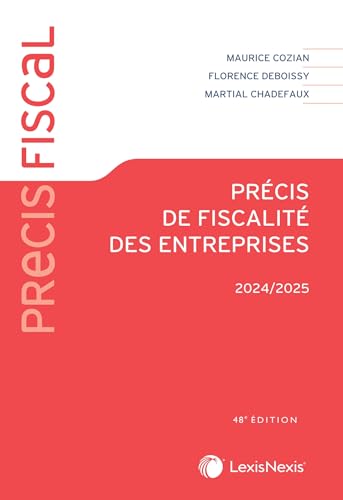 Précis de fiscalité des entreprises 2024-2025 von LEXISNEXIS
