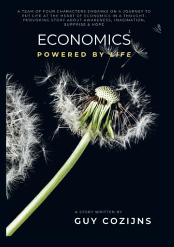 Economics Powered by Life: An Infinite Journey von Brave New Books