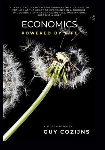 Economics Powered by Life: An Infinite Journey von Brave New Books