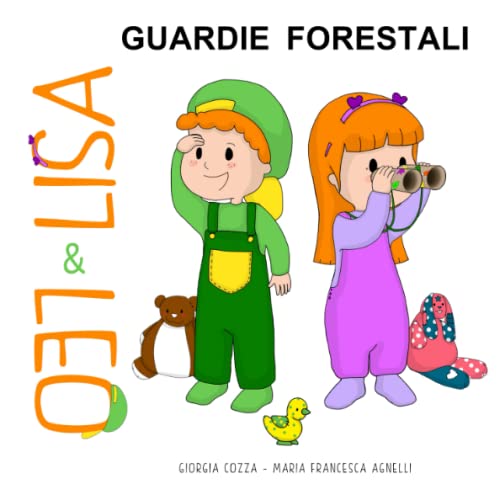 Lisa e Leo Guardie forestali (Lisa & Leo)