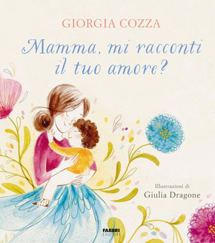 Mamma, mi racconti il tuo amore? Ediz. a colori (Grandi illustrati)