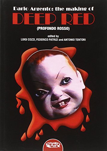 Dario Argento: the making of «deep red» von Profondo Rosso