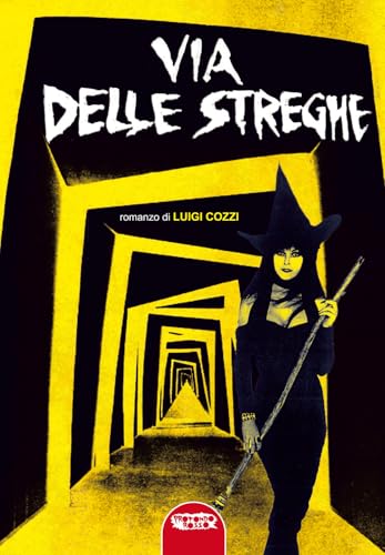 Via delle streghe (Narrativa fanta-horror) von Profondo Rosso