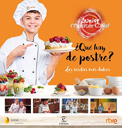 ¿Qué hay de postre? : las recetas más dulces (Espasa Gastronomía) von Espasa