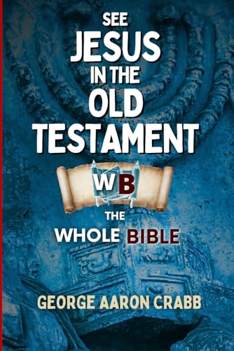 See Jesus in the Old Testament