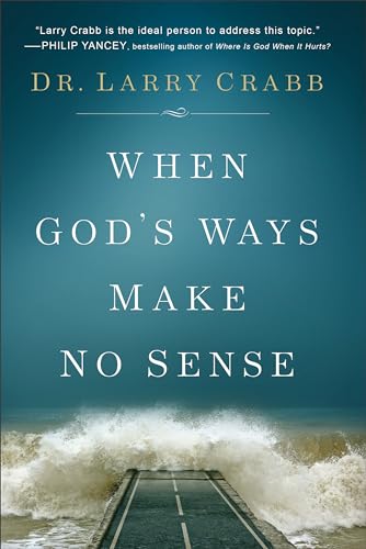 When God's Ways Make No Sense