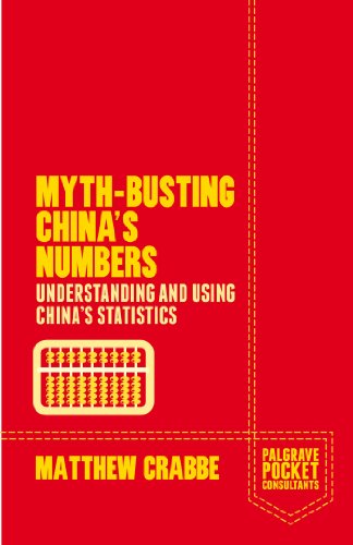 Myth-Busting China's Numbers: Understanding and Using China's Statistics (Palgrave Pocket Consultants) von MACMILLAN