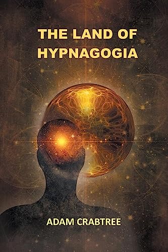 The Land of Hypnagogia