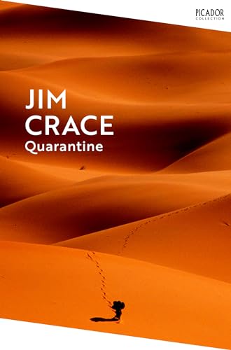 Quarantine: by Jim Crace (Picador Collection)