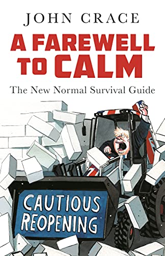 A Farewell to Calm: The New Normal Survival Guide von Guardian Faber Publishing