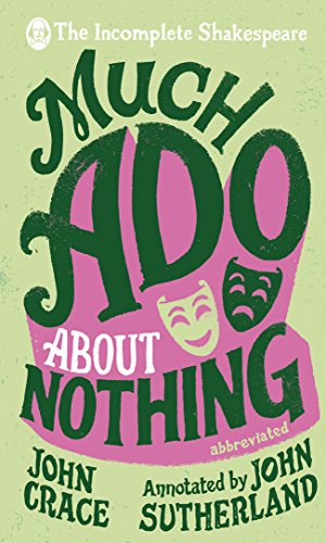 Incomplete Shakespeare: Much Ado About Nothing von Doubleday