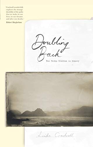 Doubling Back: Ten Paths Trodden in Memory von best foot books