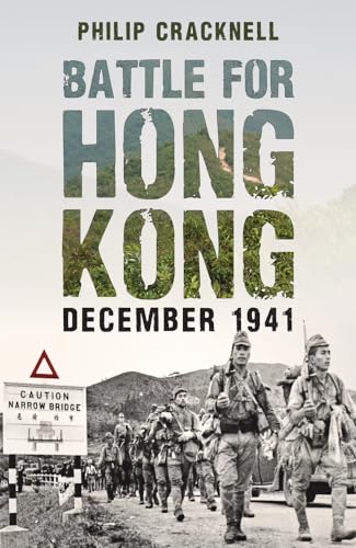 Battle for Hong Kong, December 1941 von Amberley Publishing