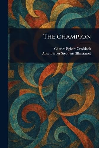 The Champion The Champion von Anson Street Press