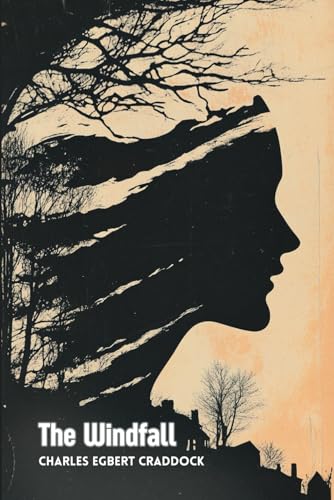 The Windfall: (With Commentary & Biography) von Independently published