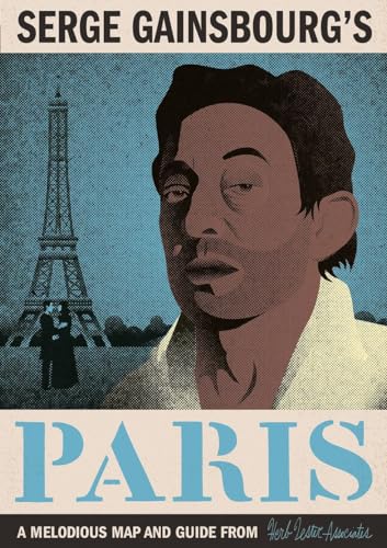 Serge Gainsbourg's Paris (Herb Lester Associates Guides to the Unexpected)
