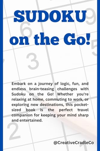 Sudoku on the Go!: Pocket Sized - 50 Fun-Filled Puzzles for Travel, Entertainment, and Brain-Boosting Adventures! von Independently published