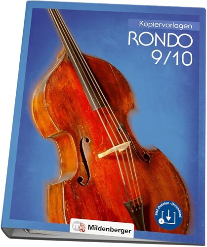 RONDO 9/10 Neubearbeitung - Kopiervorlagen: Der Musiklehrgang für die Sekundarstufe I von Mildenberger Verlag GmbH