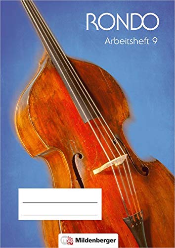RONDO 9/10 Neubearbeitung - Arbeitsheft 9: Der Musiklehrgang für die Sekundarstufe I von Mildenberger Verlag GmbH