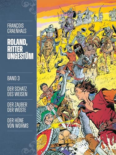 Roland, Ritter Ungestüm 3: Neue Edition (Roland, Ritter Ungestüm Neue Edition) von Cross Cult