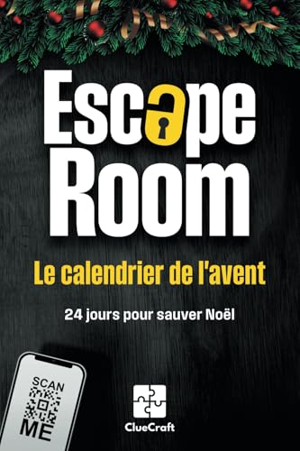 Le Calendrier de l'Avent Escape Game: Une affaire criminelle de l'Avent à résoudre - 24 jours pour sauver Noël - Le livre de l'Avent pour adultes avec des puzzles et des énigmes Le Calendrier de l'Avent Escape Game: Une affaire criminelle de l'Avent à résoudre - 24 jours pour sauver Noël - Le livre de l'Avent pour adultes avec des puzzles et des énigmes