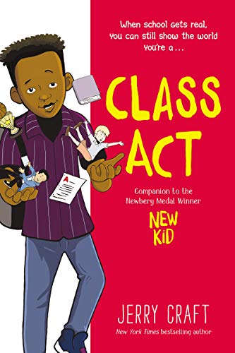Class Act: A Graphic Novel (New Kid) von Quill Tree Books