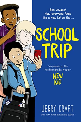 School Trip: A Graphic Novel (New Kid) von Quill Tree Books