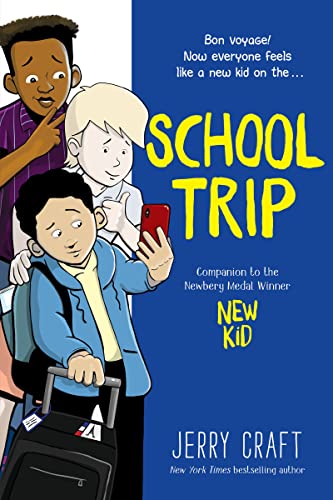 School Trip: A Graphic Novel (The New Kid) von Quill Tree Books