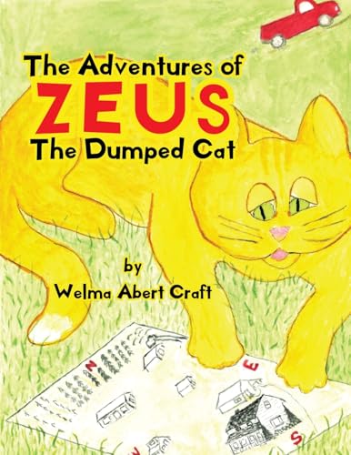 The Adventures of Zeus the Dumped Cat von Page Publishing