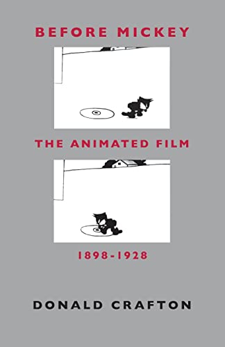 Before Mickey: The Animated Film 1898-1928 von University of Chicago Press