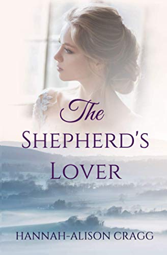 The Shepherd's Lover von Blossom Spring Publishing