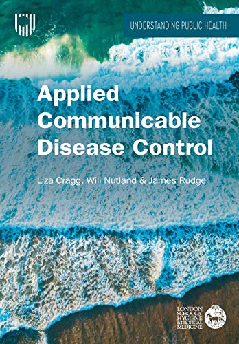 Applied Communicable Disease Control von Open University Press