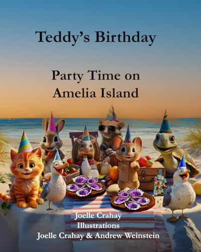 Teddy's Birthday: Party Time on Amelia Island von Amelia Island Publishing