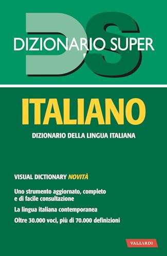 Dizionario italiano (Dizionario Super) von Vallardi A.