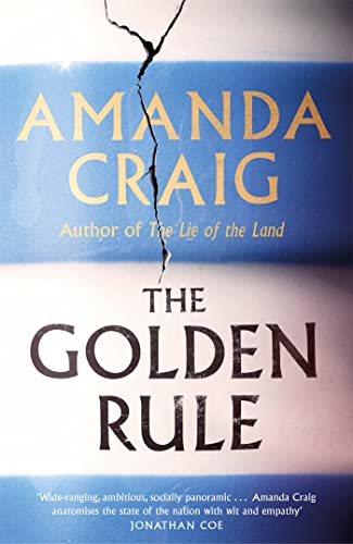 The Golden Rule: Longlisted for the Women's Prize 2021 von Little, Brown Book Group