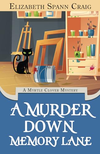 A Murder Down Memory Lane (A Myrtle Clover Cozy Mystery, Band 26) von Elizabeth Spann Craig