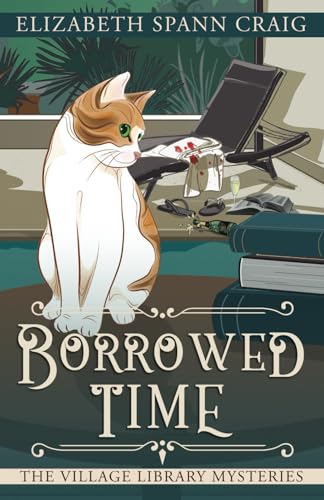 Borrowed Time (The Village Library Mysteries, Band 3)