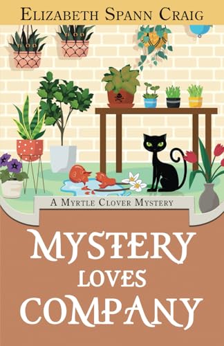 Mystery Loves Company (A Myrtle Clover Cozy Mystery, Band 25)
