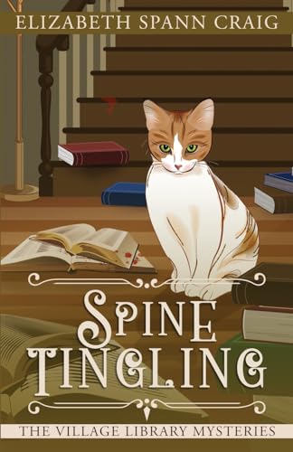 Spine-Tingling (The Village Library Mysteries, Band 7) von Elizabeth Spann Craig