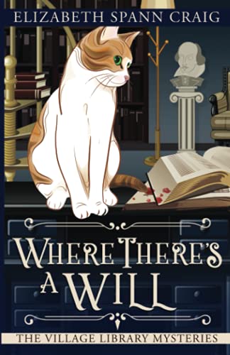 Where There's a Will (The Village Library Mysteries, Band 5) von Elizabeth Spann Craig