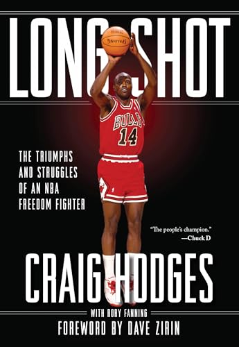 Long Shot: The Triumphs and Struggle of an NBA Freedom Fighter