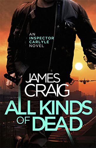 All Kinds of Dead (Inspector Carlyle) von Constable