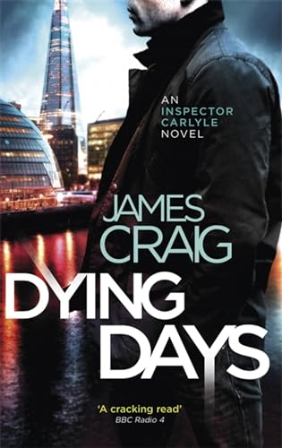 Dying Days (Inspector Carlyle) von Constable