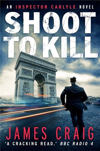 Shoot to Kill (Inspector Carlyle) von Constable