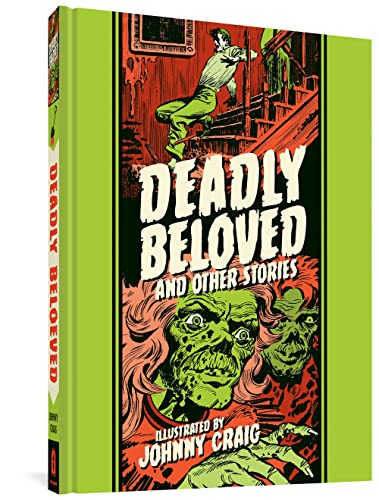 Deadly Beloved And Other Stories (EC Comics Library)