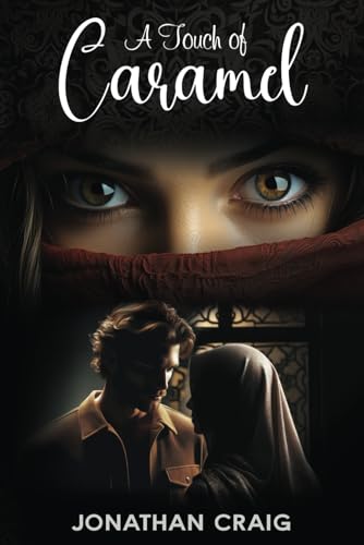 A Touch of Caramel: A forbidden love story von Independently published